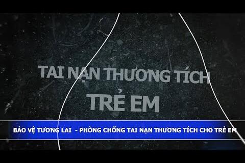 Phòng chống tai nạn thương tích cho trẻ em