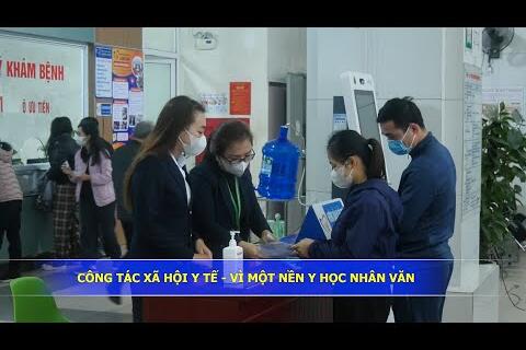 CÔNG TÁC XÃ HỘI Y TẾ VÌ MỘT NỀN Y HỌC NHÂN VĂN