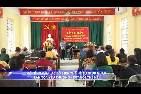 MÔ HÌNH CLB LIÊN THẾ HỆ TỰ GIÚP NHAU KẾT NỐI YÊU THƯƠNG LAN TỎA THẾ HỆ