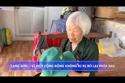 LẠNG SƠN VÌ MỘT CỘNG ĐỒNG KHÔNG AI BỊ BỎ LẠI PHÍA SAU